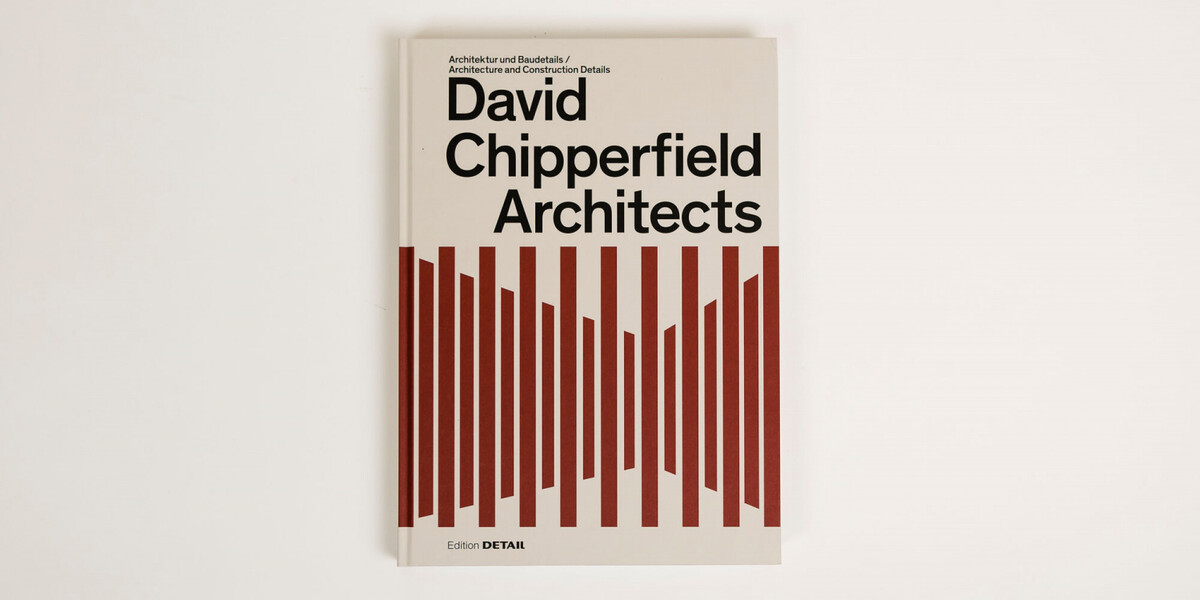 David Chipperfield Architects. Architektur und Baudetails